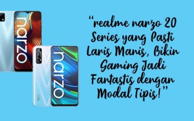 realme narzo 20 Series, Seri Smartphone Gaming yang Cocok Jadi Pendamping